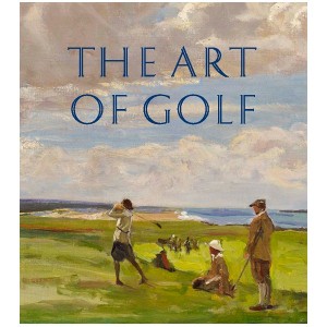 The Art of Golf Exhibition Catalogue by Michael Clarke and Kenneth McConkey